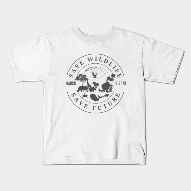 world wildlife day, save wildlife save future Kids T-Shirt by Ballari